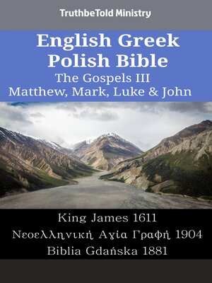 cover image of English Greek Polish Bible--The Gospels III--Matthew, Mark, Luke & John